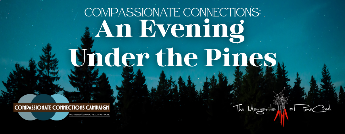 Compassionate Connections: An Evening Under the Pines